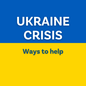 Ukraine Crisis – Ways to Help