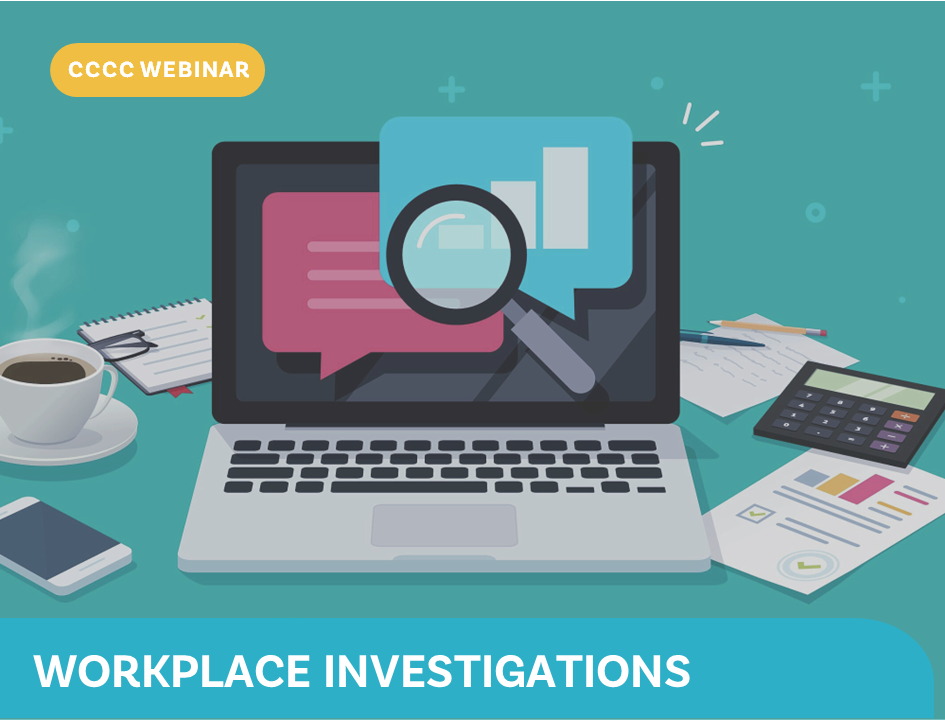 Workplace Investigations: CCCC Webinar