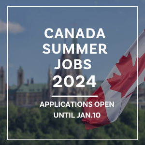 Canada Summer Jobs 2024: Applications Open